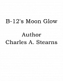 Omslagsbild för B-12's Moon Glow