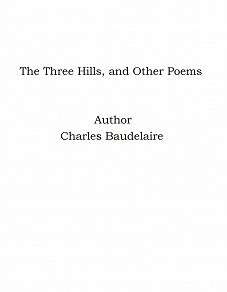 Omslagsbild för The Three Hills, and Other Poems