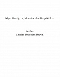 Omslagsbild för Edgar Huntly; or, Memoirs of a Sleep-Walker