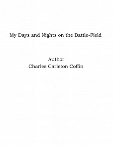 Omslagsbild för My Days and Nights on the Battle-Field
