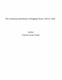 Omslagsbild för The Constitutional History of England from 1760 to 1860