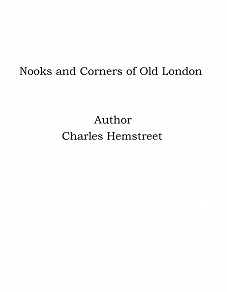 Omslagsbild för Nooks and Corners of Old London