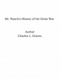 Omslagsbild för Mr. Punch's History of the Great War