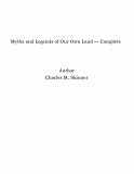Omslagsbild för Myths and Legends of Our Own Land — Complete