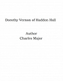 Omslagsbild för Dorothy Vernon of Haddon Hall