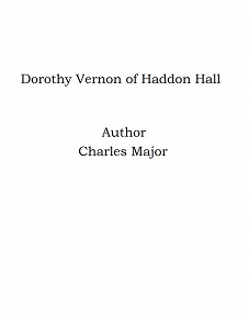 Omslagsbild för Dorothy Vernon of Haddon Hall