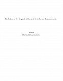 Omslagsbild för The Fathers of New England: A Chronicle of the Puritan Commonwealths