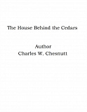 Omslagsbild för The House Behind the Cedars