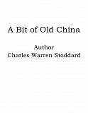 Omslagsbild för A Bit of Old China