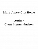 Omslagsbild för Mary Jane's City Home