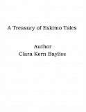 Omslagsbild för A Treasury of Eskimo Tales