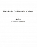 Omslagsbild för Black Bruin: The Biography of a Bear