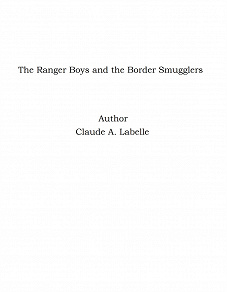 Omslagsbild för The Ranger Boys and the Border Smugglers