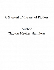 Omslagsbild för A Manual of the Art of Fiction