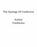 Omslagsbild för The Sayings Of Confucius