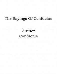 Omslagsbild för The Sayings Of Confucius