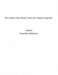 Omslagsbild för The Indian Fairy Book: From the Original Legends