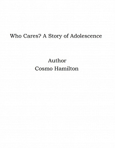 Omslagsbild för Who Cares? A Story of Adolescence