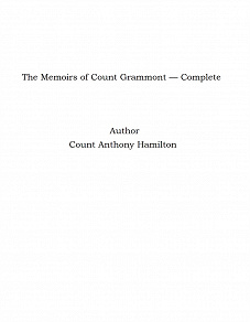 Omslagsbild för The Memoirs of Count Grammont — Complete