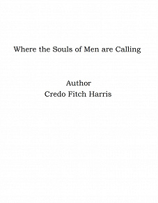 Omslagsbild för Where the Souls of Men are Calling