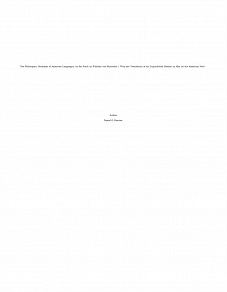 Omslagsbild för The Philosophic Grammar of American Languages, as Set Forth by Wilhelm von Humboldt / With the Translation of an Unpublished Memoir by Him on the American Verb