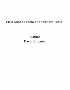 Omslagsbild för Field Mice as Farm and Orchard Pests