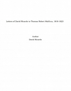 Omslagsbild för Letters of David Ricardo to Thomas Robert Malthus, 1810-1823