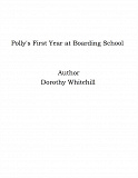 Omslagsbild för Polly's First Year at Boarding School