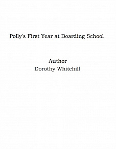 Omslagsbild för Polly's First Year at Boarding School
