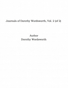 Omslagsbild för Journals of Dorothy Wordsworth, Vol. 2 (of 2)