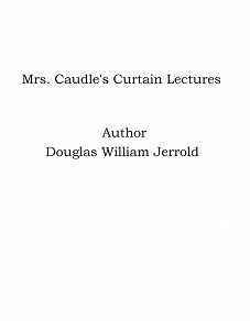 Omslagsbild för Mrs. Caudle's Curtain Lectures