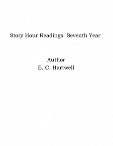 Omslagsbild för Story Hour Readings: Seventh Year