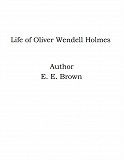 Omslagsbild för Life of Oliver Wendell Holmes