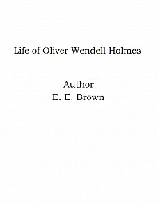 Omslagsbild för Life of Oliver Wendell Holmes