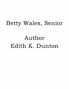 Omslagsbild för Betty Wales, Senior