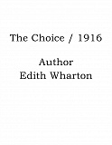 Omslagsbild för The Choice / 1916