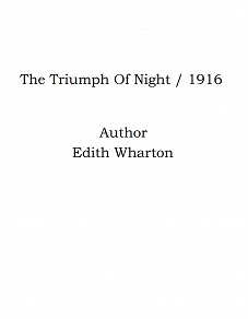 Omslagsbild för The Triumph Of Night / 1916