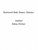 Omslagsbild för Buttered Side Down: Stories