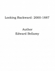 Omslagsbild för Looking Backward: 2000-1887