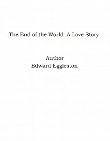 Omslagsbild för The End of the World: A Love Story