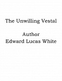 Omslagsbild för The Unwilling Vestal