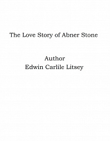 Omslagsbild för The Love Story of Abner Stone
