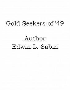 Omslagsbild för Gold Seekers of '49