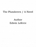 Omslagsbild för The Plunderers / A Novel