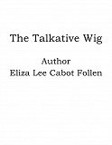 Omslagsbild för The Talkative Wig