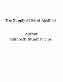 Omslagsbild för The Supply at Saint Agatha's