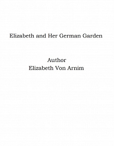 Omslagsbild för Elizabeth and Her German Garden