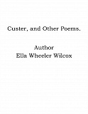 Omslagsbild för Custer, and Other Poems.