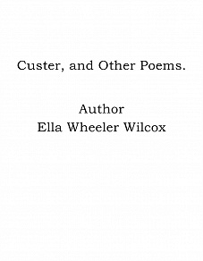 Omslagsbild för Custer, and Other Poems.