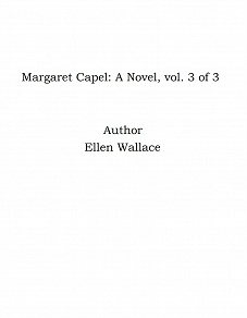 Omslagsbild för Margaret Capel: A Novel, vol. 3 of 3
